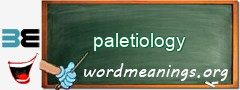 WordMeaning blackboard for paletiology